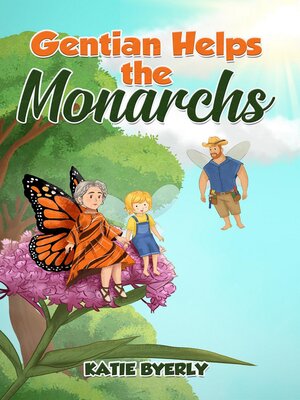 cover image of Gentian Helps the Monarchs
